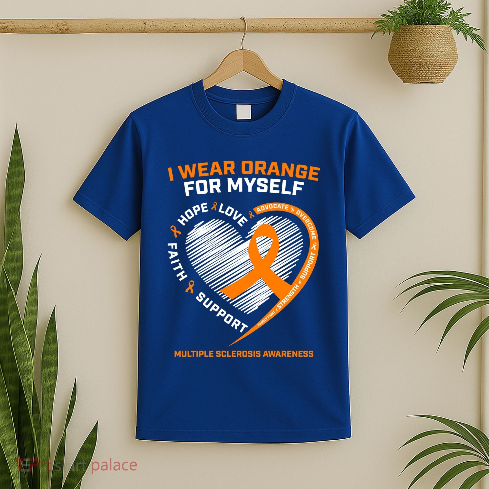 I Wear Orange Mys Multiple Sclerosis Awareness Ms Warrior Gift T-Shirt
