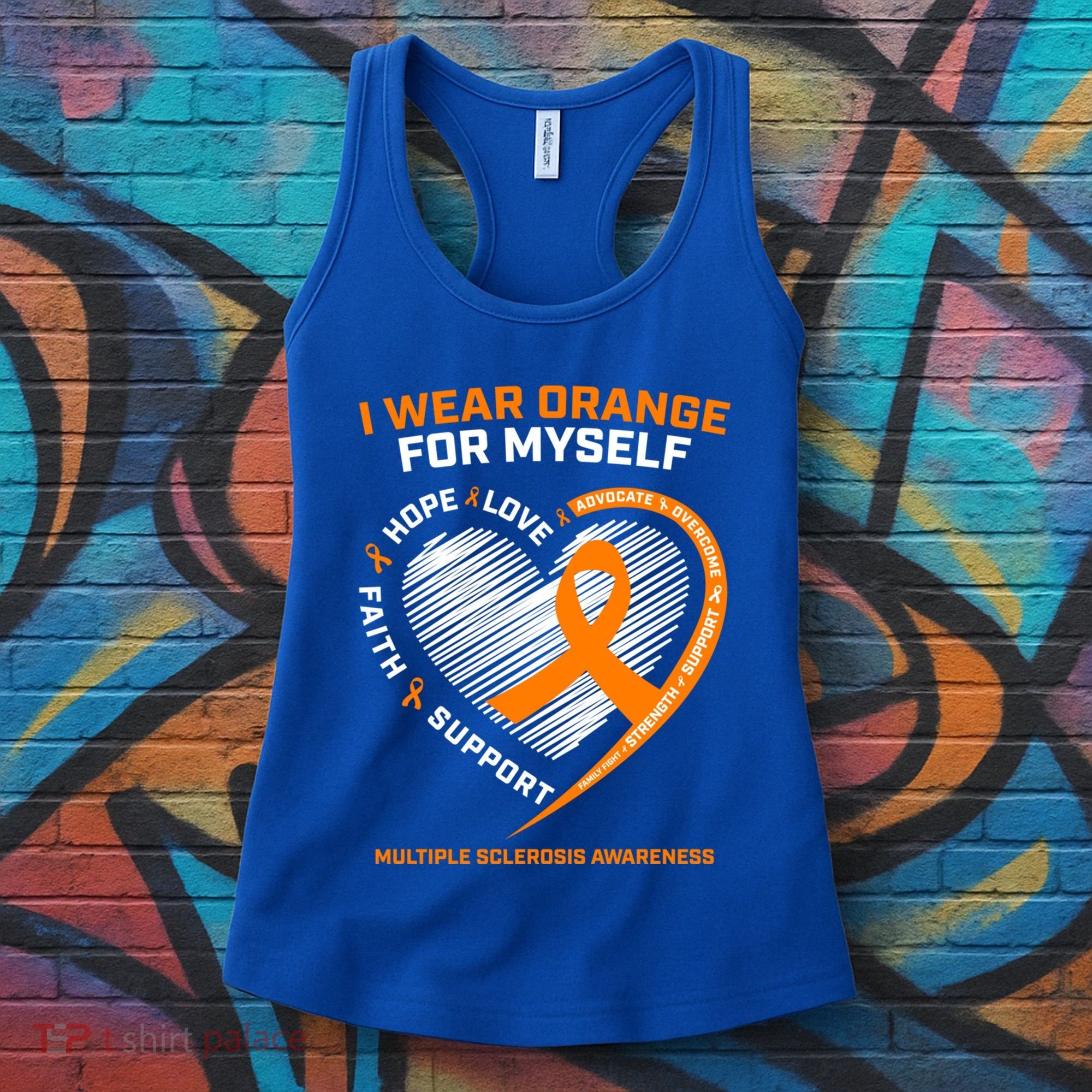 I Wear Orange Mys Multiple Sclerosis Awareness Ms Warrior Gift Women's Tank Top