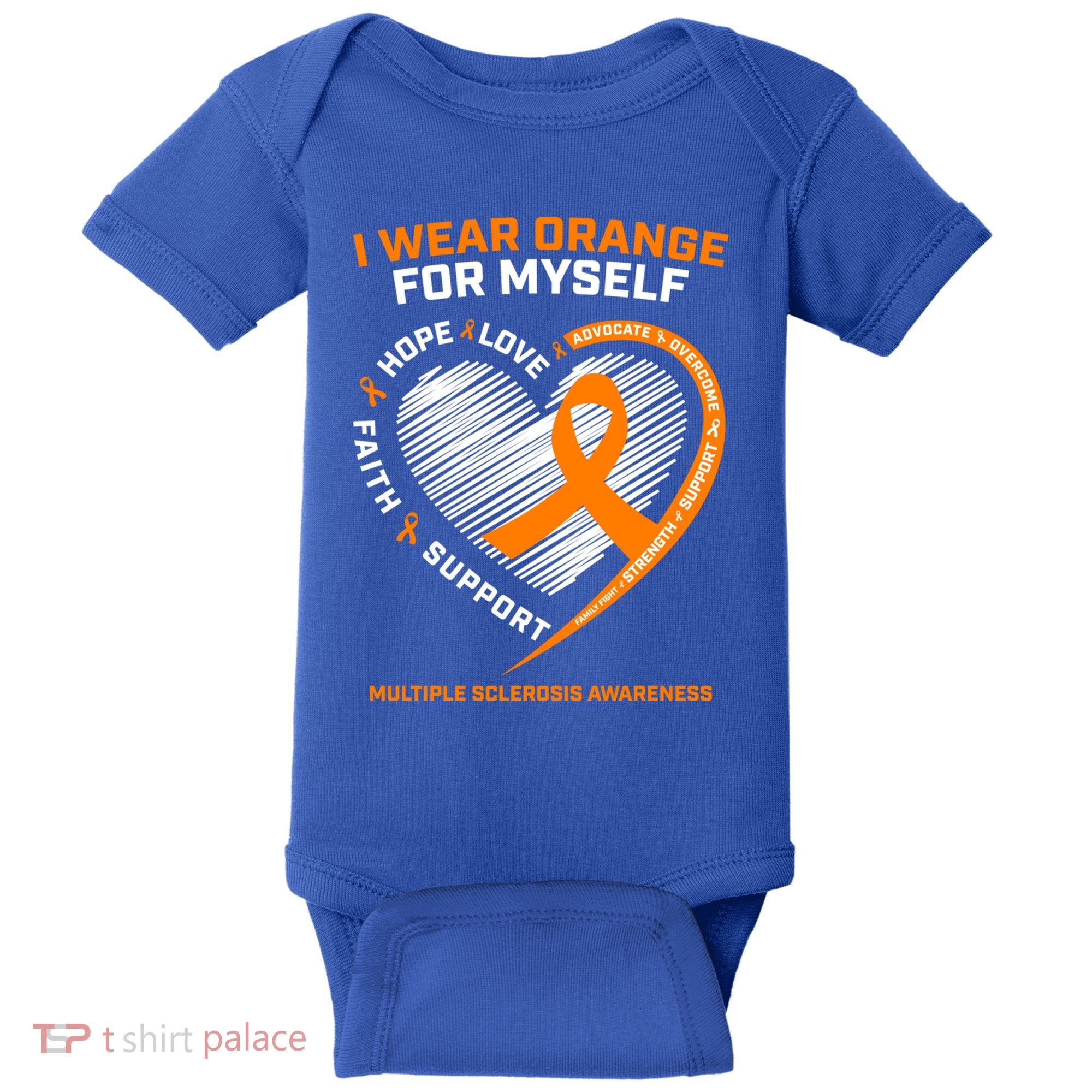 I Wear Orange Mys Multiple Sclerosis Awareness Ms Warrior Gift Baby Bodysuit