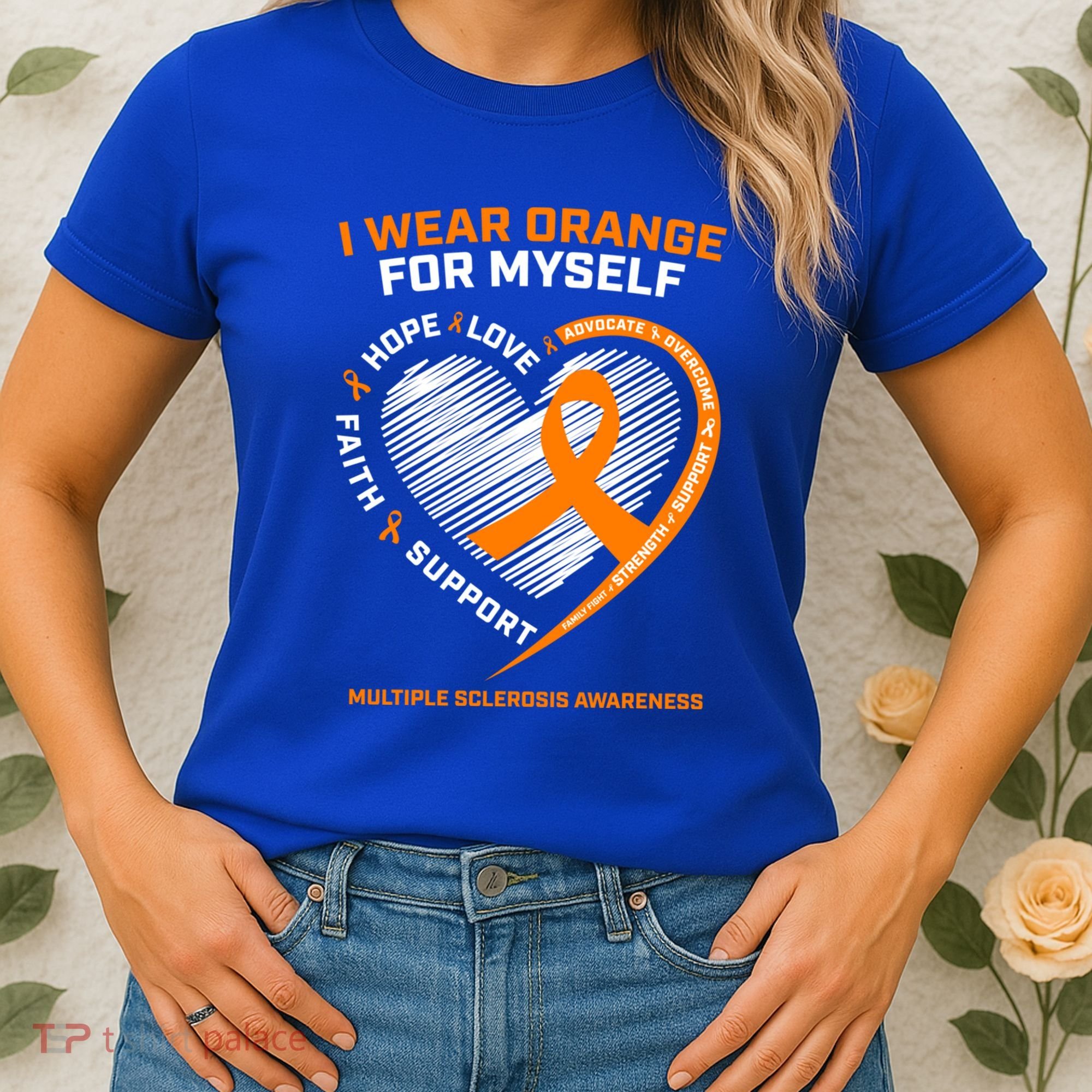 I Wear Orange Mys Multiple Sclerosis Awareness Ms Warrior Gift Women's T-Shirt