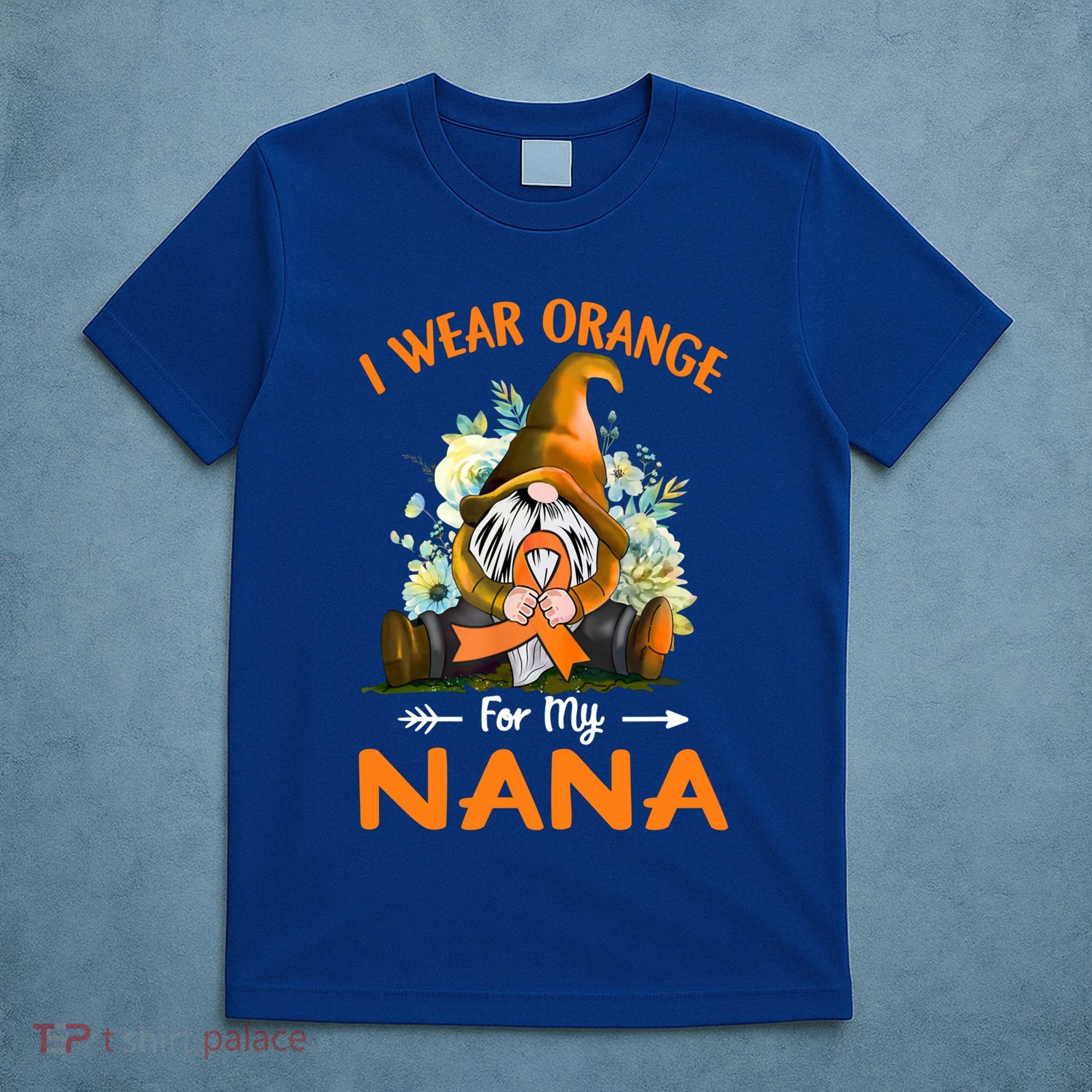 I Wear Orange Nana Multiple Sclerosis Ms Gnome Funny Gift T-Shirt