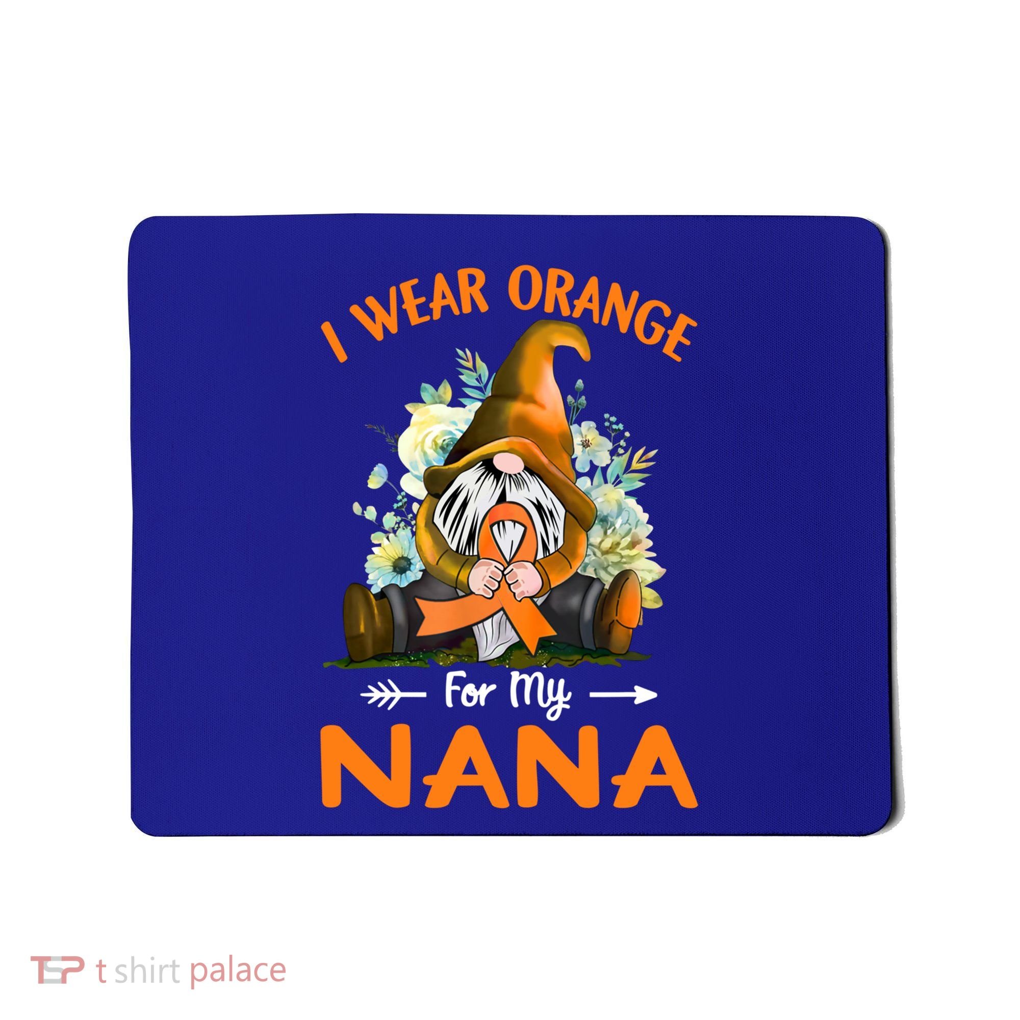 I Wear Orange Nana Multiple Sclerosis Ms Gnome Funny Gift Mousepad