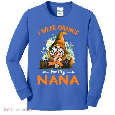 I Wear Orange Nana Multiple Sclerosis Ms Gnome Funny Gift Kids Long Sleeve Shirt