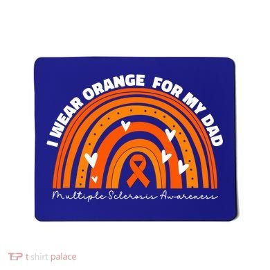 I Wear Orange For My Dad Ms Multiple Sclerosis Cute Gift Mousepad