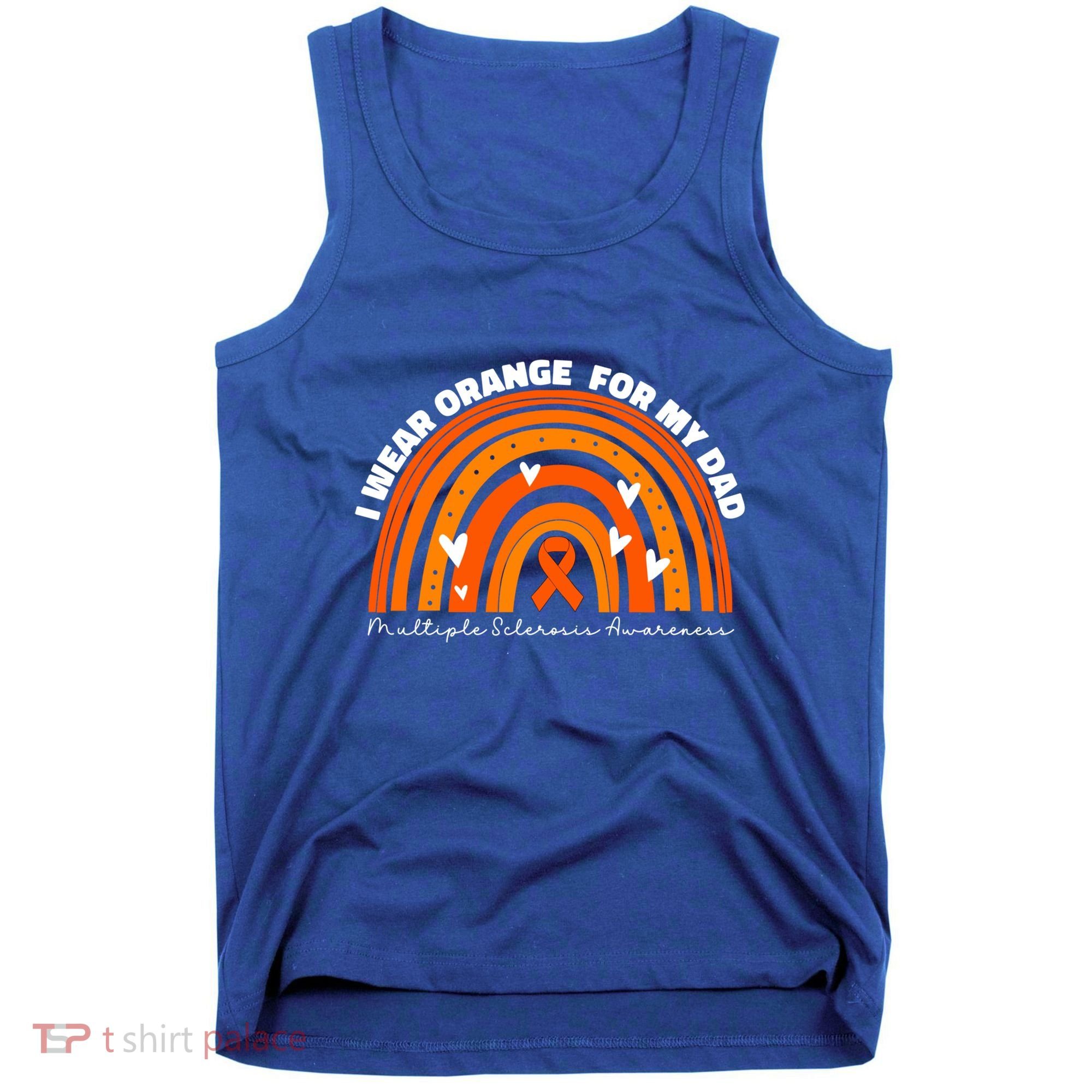I Wear Orange For My Dad Ms Multiple Sclerosis Cute Gift Tank Top