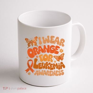 I Wear Orange For Leukemia Awareness Coffee Mug back