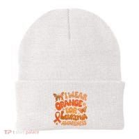 I Wear Orange For Leukemia Awareness Beanie thumb 0