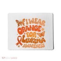 I Wear Orange For Leukemia Awareness Mousepad thumb 0