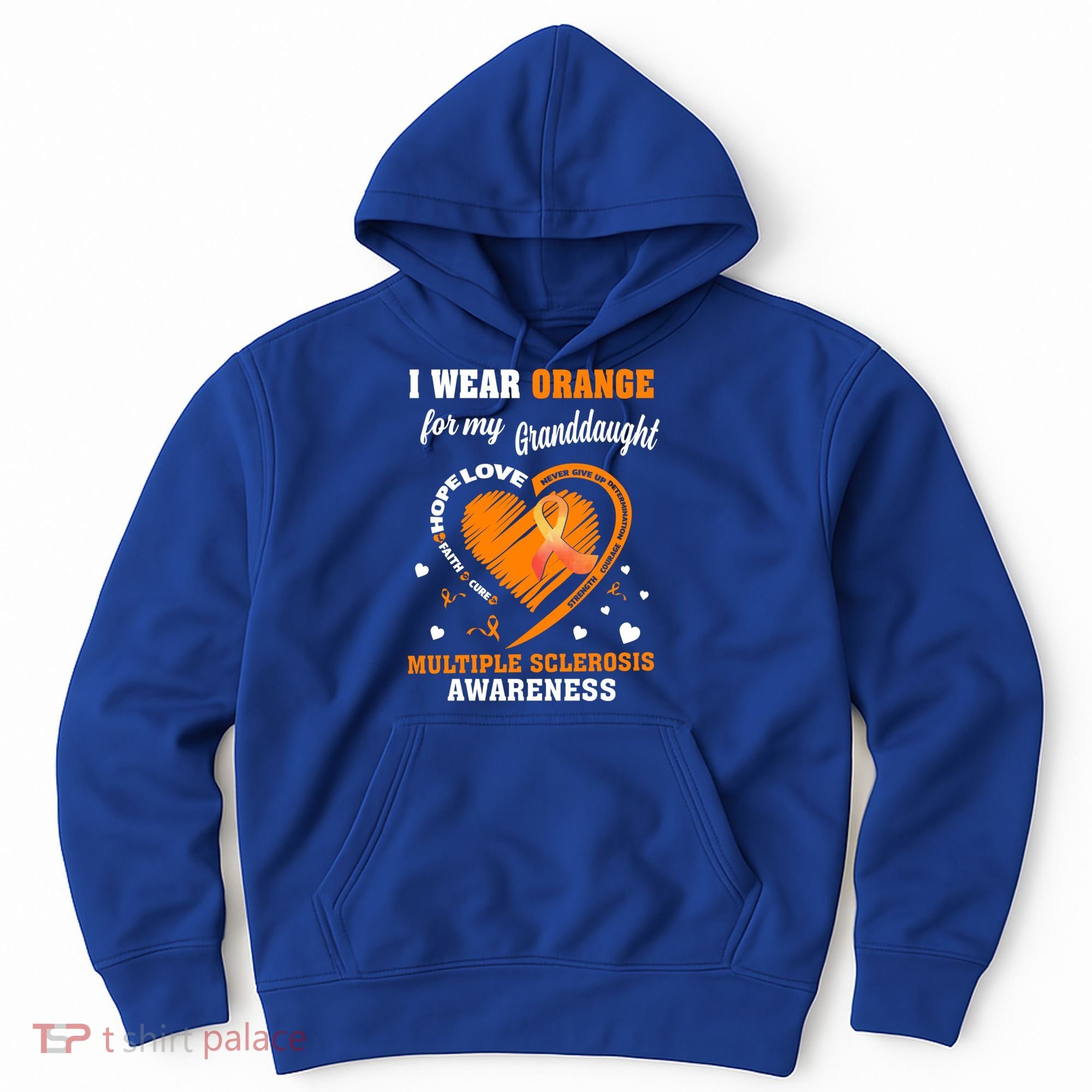 I Wear Orange For My Granddaughter Multiple Sclerosis Ms Gift Hoodie