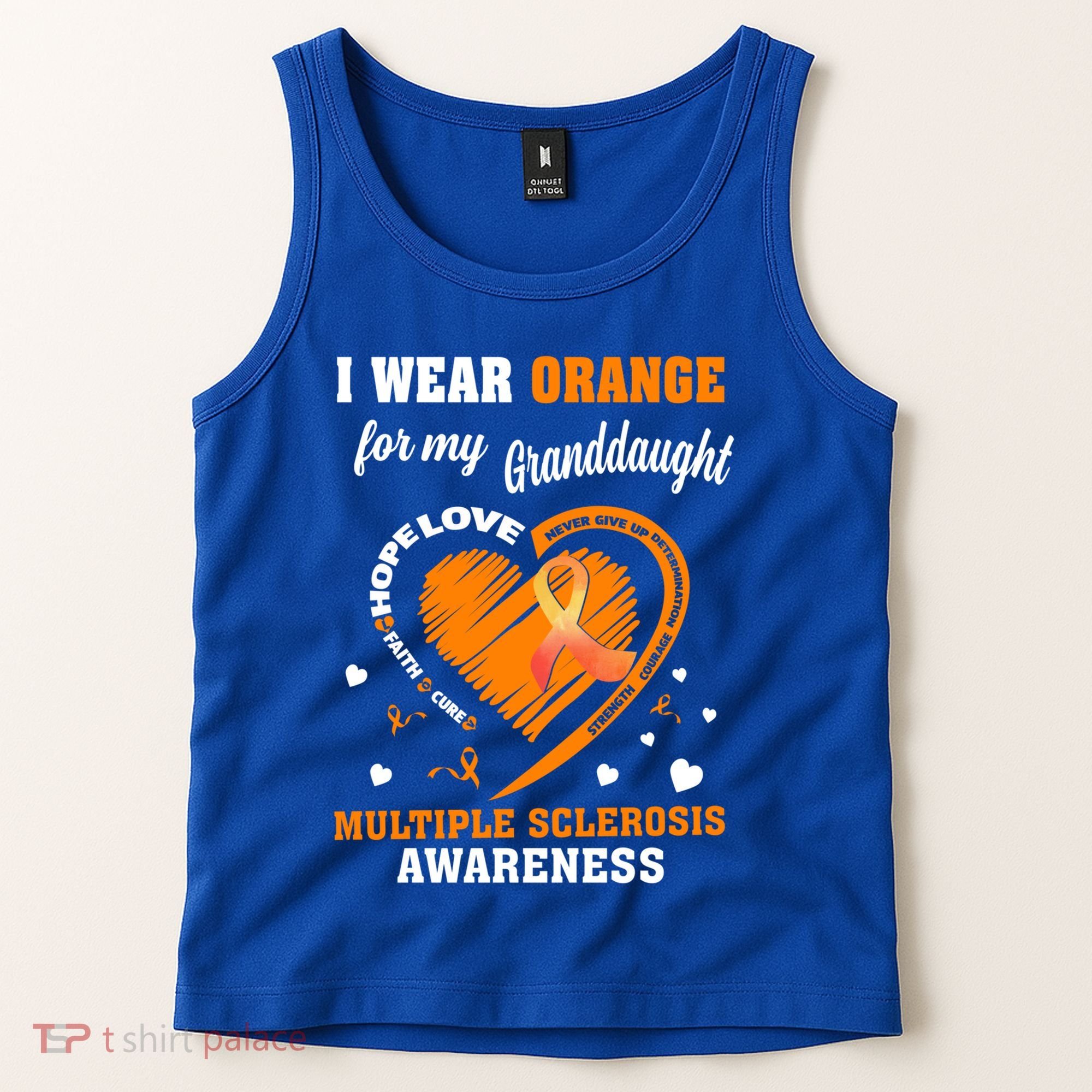 I Wear Orange For My Granddaughter Multiple Sclerosis Ms Gift Tank Top