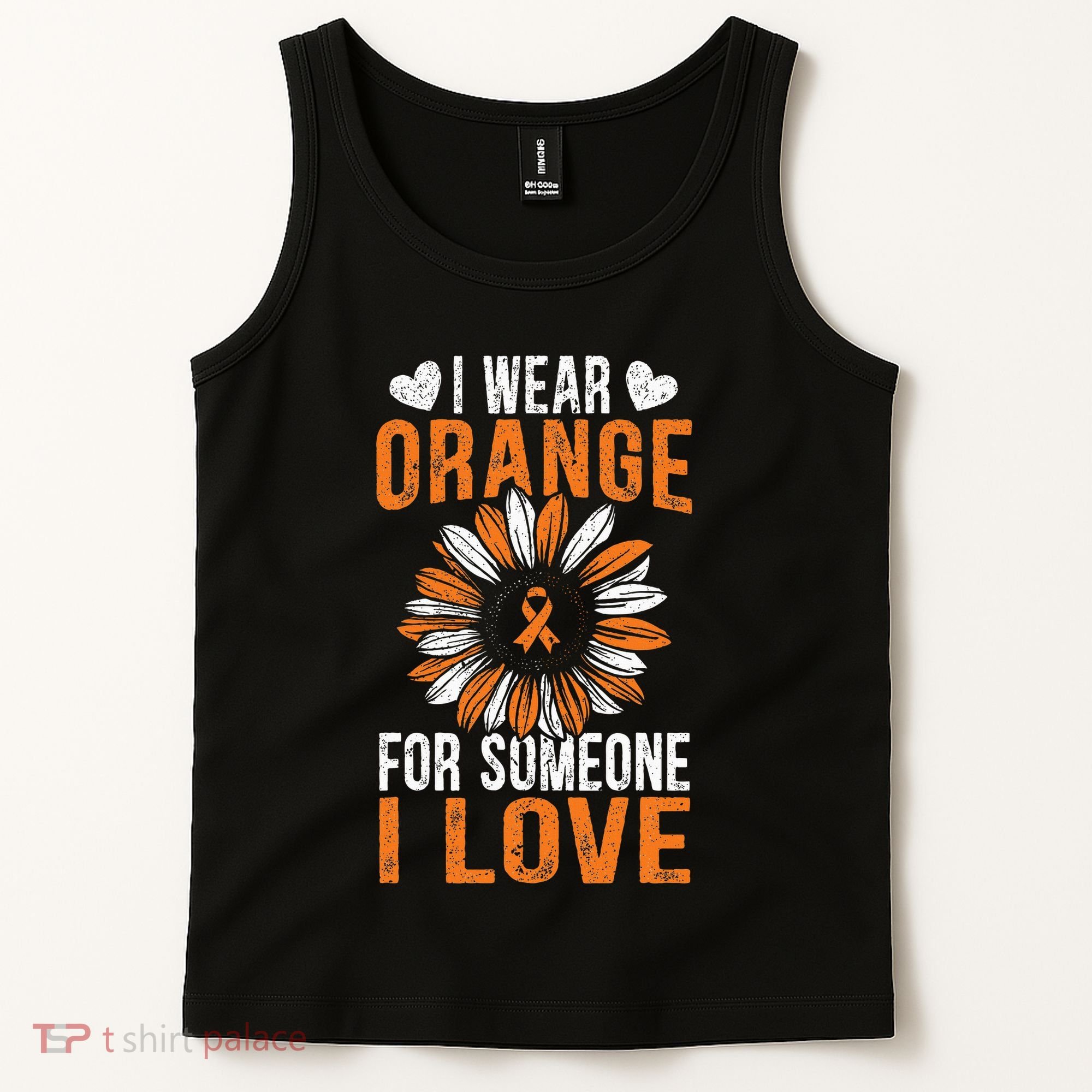 I Wear Orange For Someone I Love Leukemia Awareness Support Tank Top