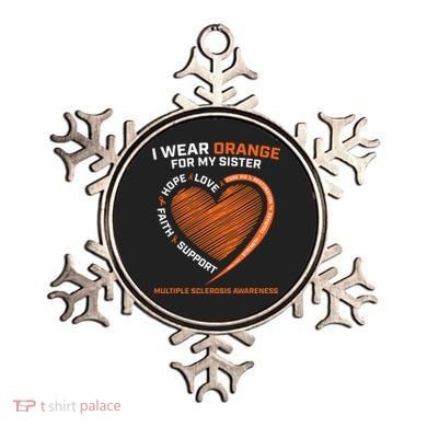 I Wear Orange For My Sister MS Multiple Sclerosis Awareness Ornament