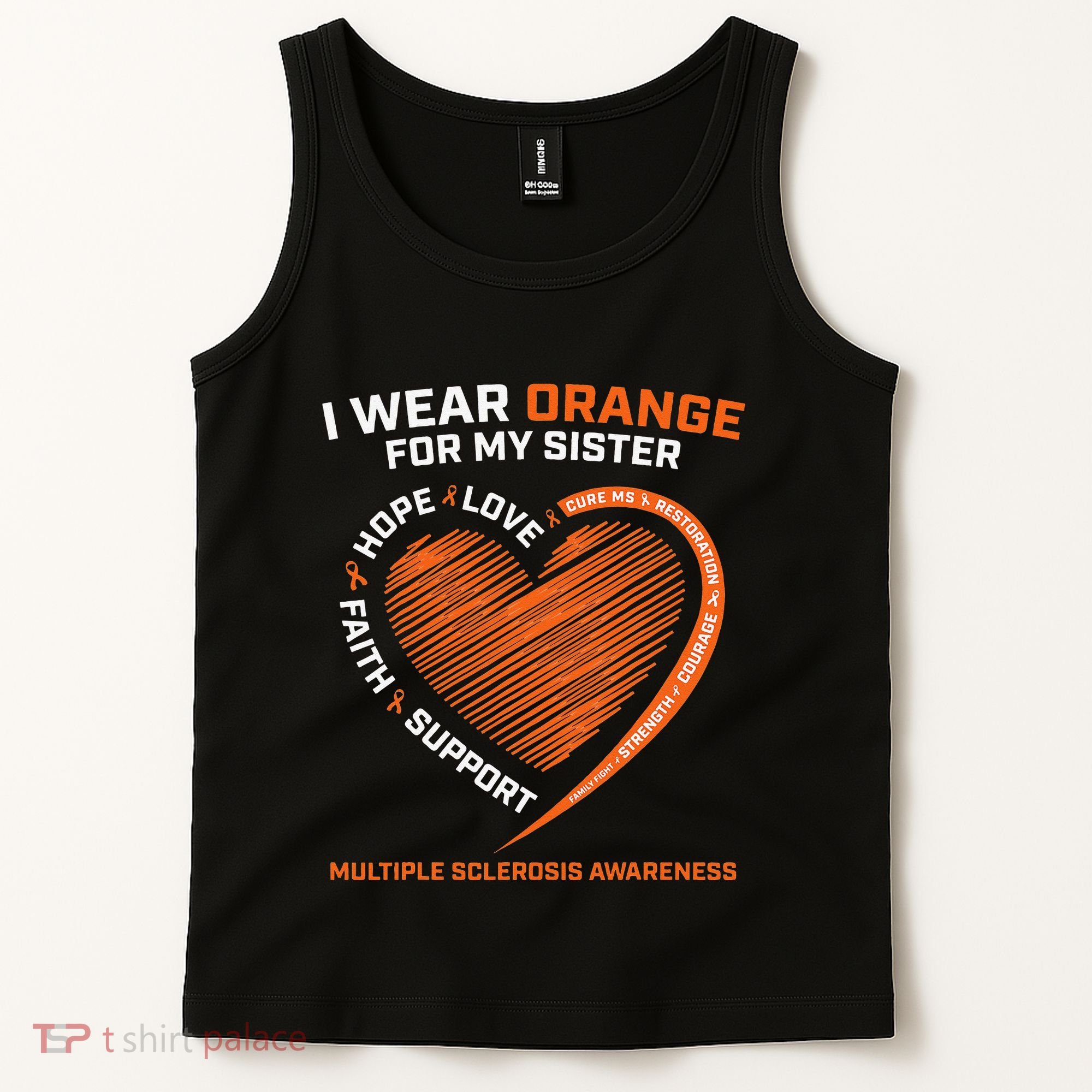 I Wear Orange For My Sister MS Multiple Sclerosis Awareness Tank Top