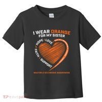 I Wear Orange For My Sister MS Multiple Sclerosis Awareness Toddler T-Shirt thumb 0