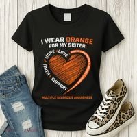 I Wear Orange For My Sister MS Multiple Sclerosis Awareness Women's T-Shirt thumb 3