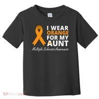 I Wear Orange For My Aunt Ms Awareness Ribbon Toddler T-Shirt thumb 0