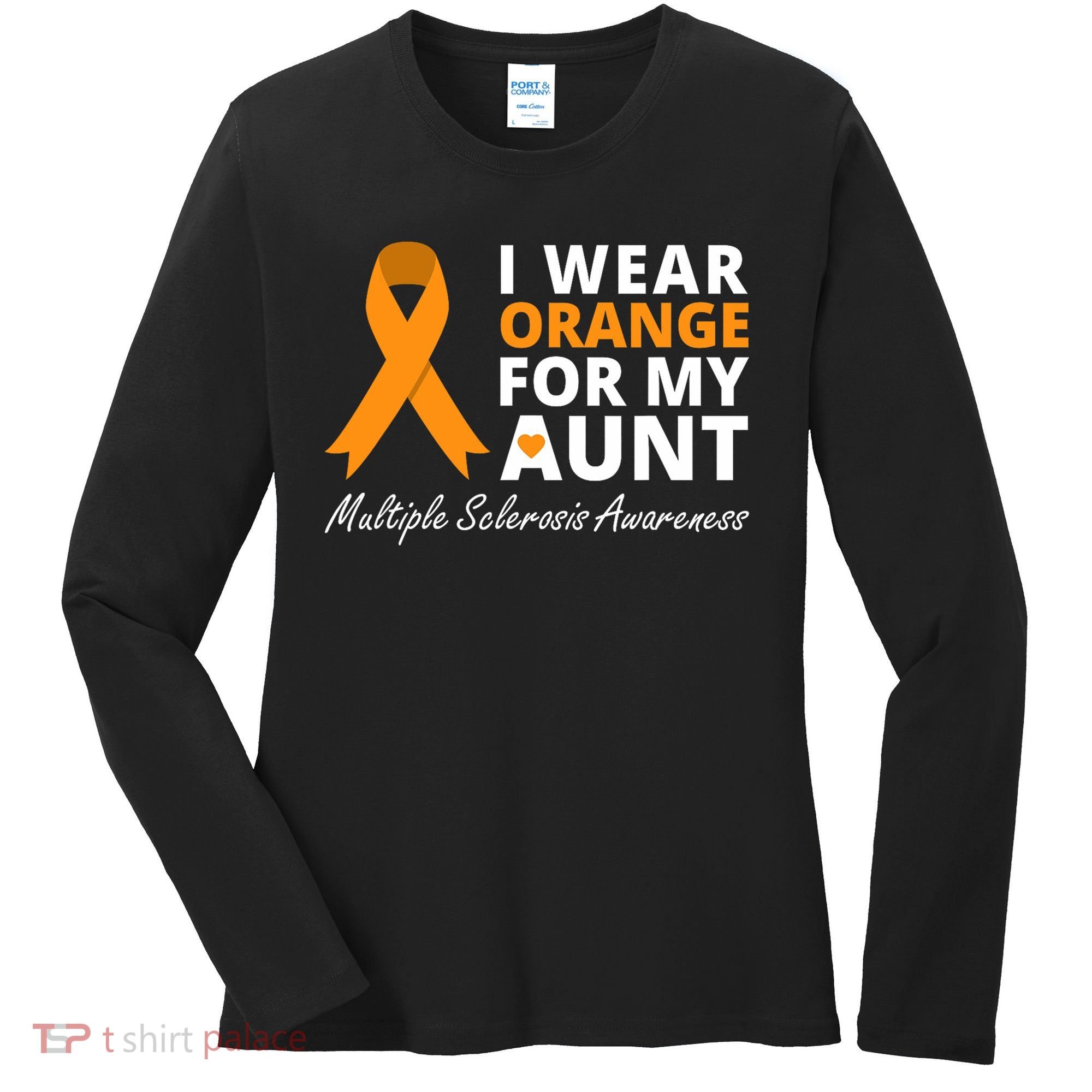 I Wear Orange For My Aunt Ms Awareness Ribbon Women's Long Sleeve Shirt