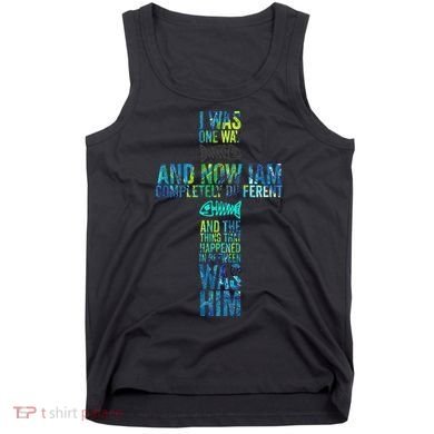 I WAS ONE WAY THE CHOSEN Tank Top