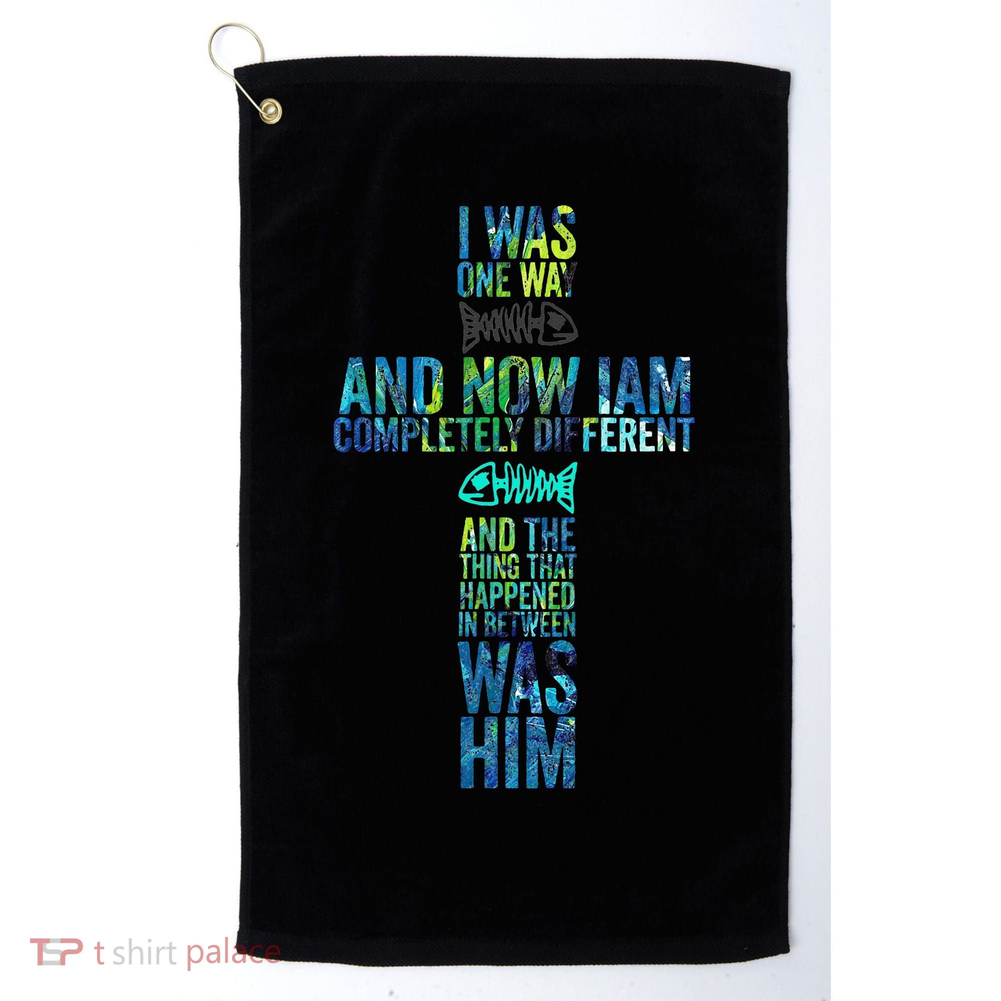 I WAS ONE WAY THE CHOSEN Golf Towel
