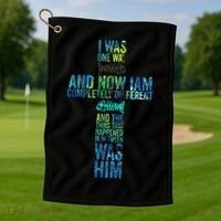 I WAS ONE WAY THE CHOSEN Golf Towel thumb 1