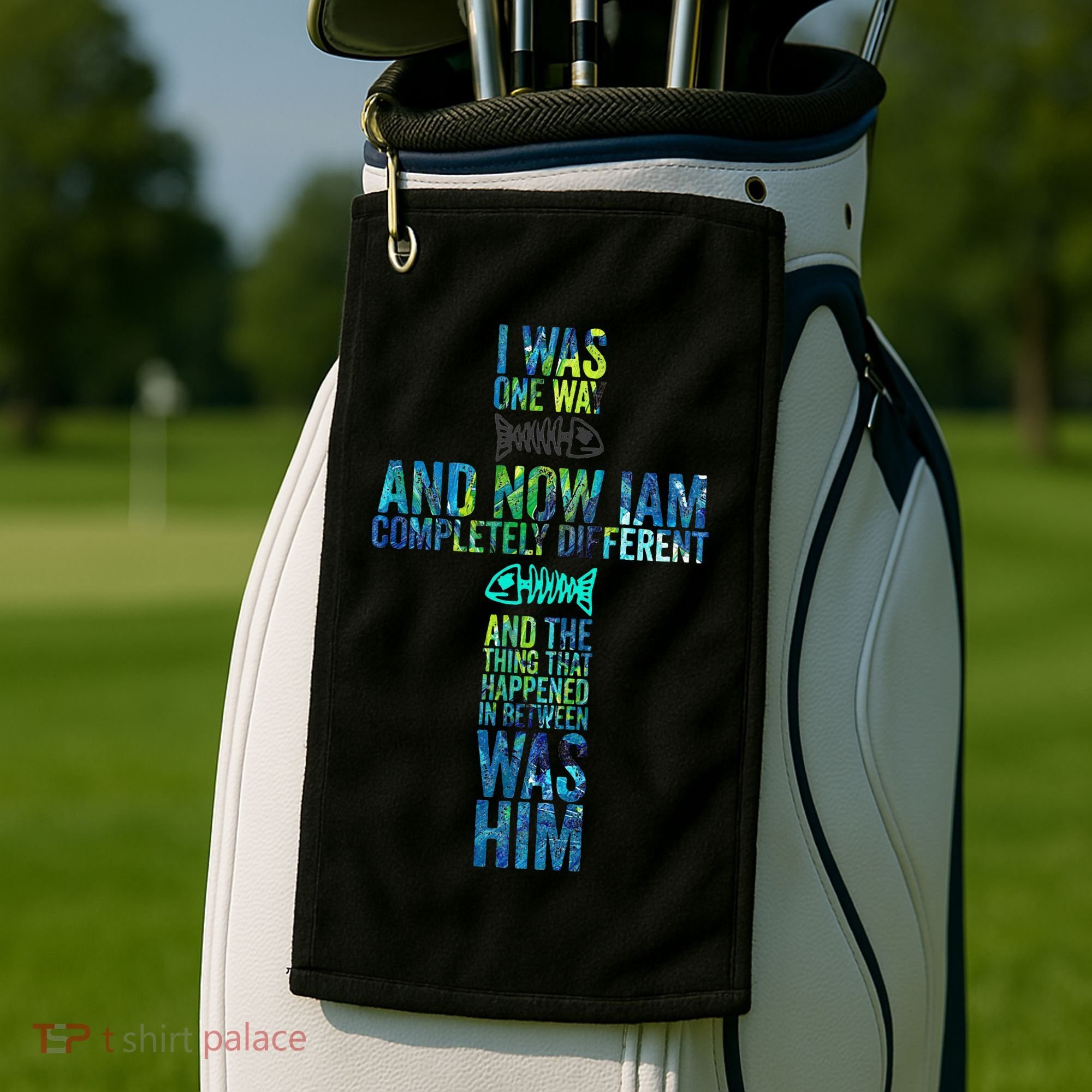I WAS ONE WAY THE CHOSEN Golf Towel