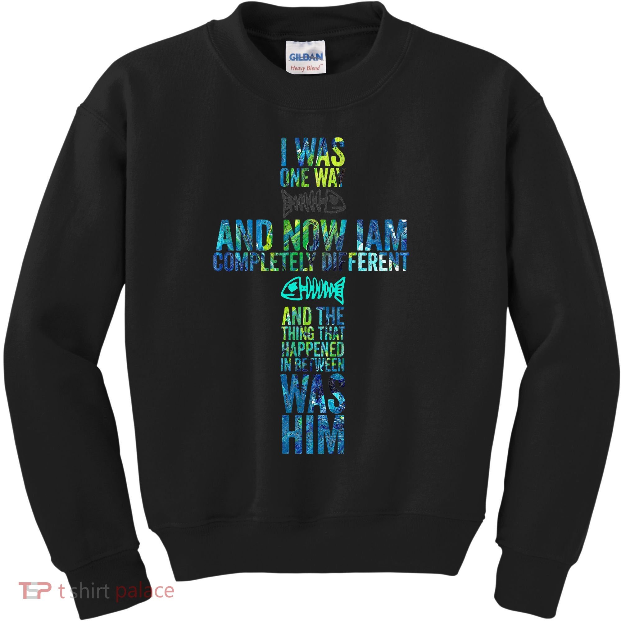 I WAS ONE WAY THE CHOSEN Kids Sweatshirt