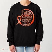 I Wear Orange For Someone Ms Multiple Sclerosis Awareness Women's Sweatshirt thumb 0