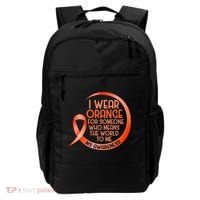I Wear Orange For Someone Ms Multiple Sclerosis Awareness Backpack thumb 0