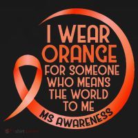 I Wear Orange For Someone Ms Multiple Sclerosis Awareness Mousepad thumb 1