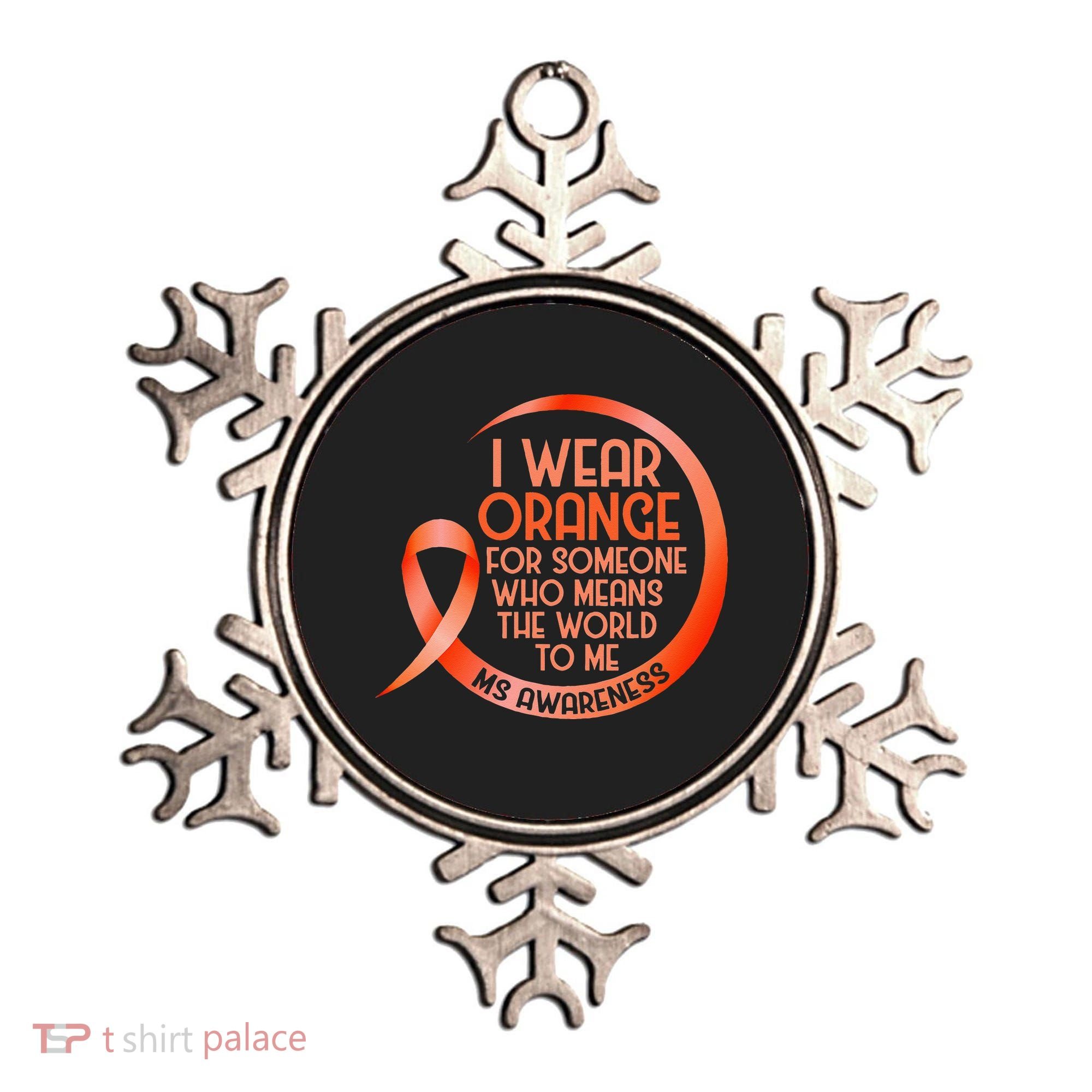 I Wear Orange For Someone Ms Multiple Sclerosis Awareness Ornament