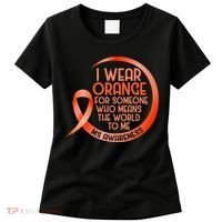 I Wear Orange For Someone Ms Multiple Sclerosis Awareness Women's T-Shirt thumb 0