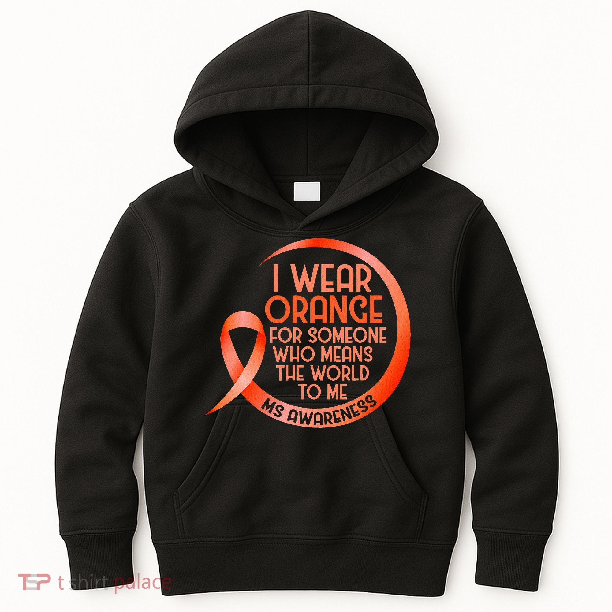 I Wear Orange For Someone Ms Multiple Sclerosis Awareness Kids Hoodie