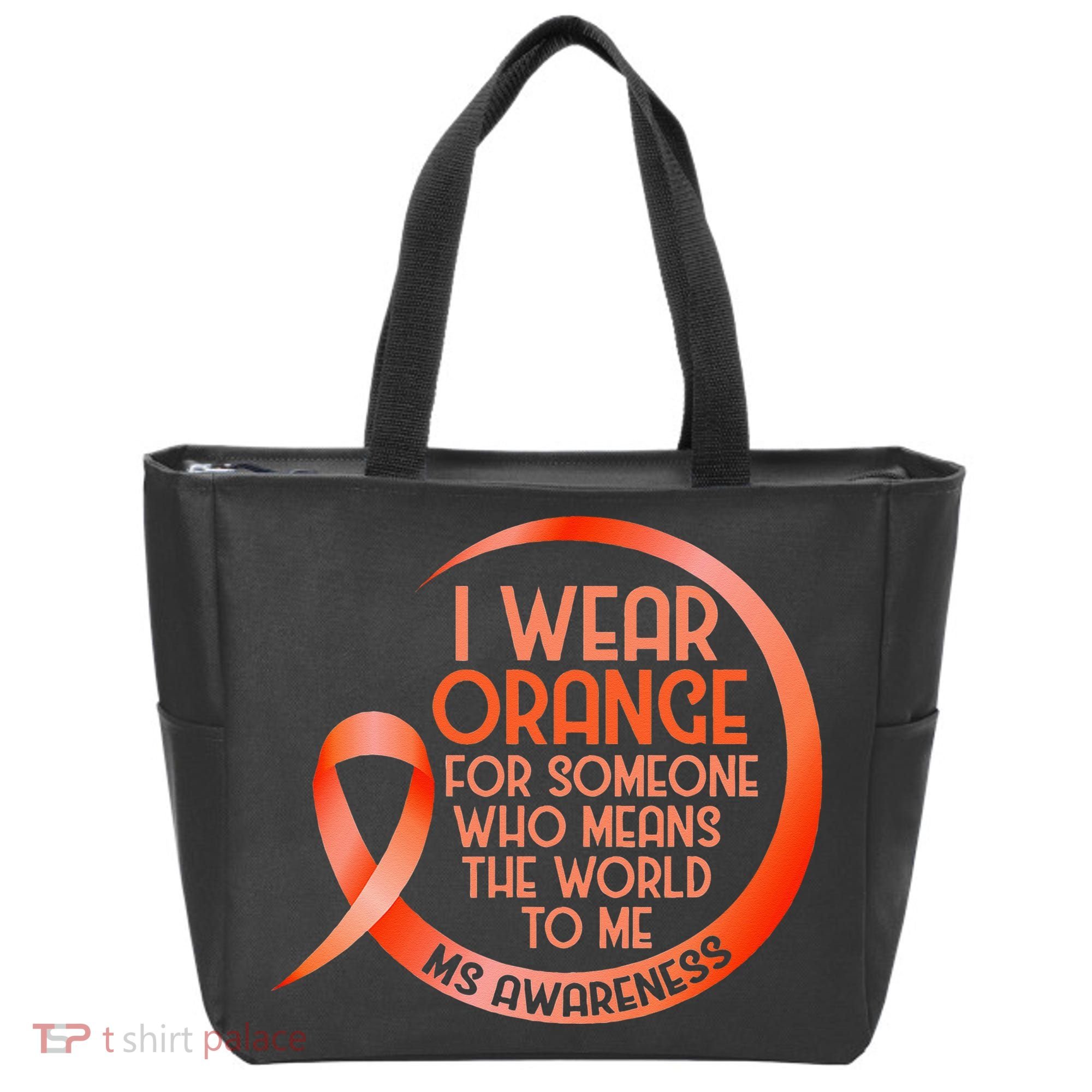 I Wear Orange For Someone Ms Multiple Sclerosis Awareness Tote Bag