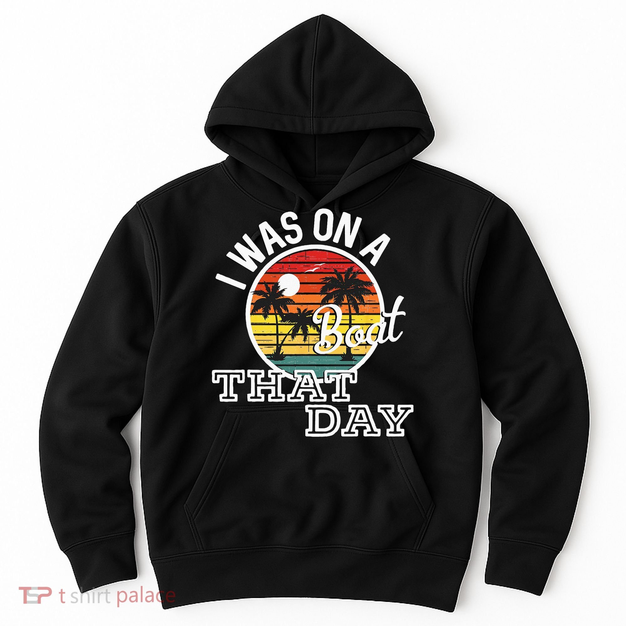 I Was On A Boat That Day Country Music Lyrics Hoodie