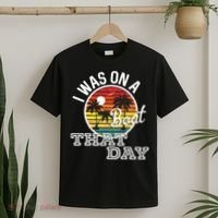 I Was On A Boat That Day Country Music Lyrics T-Shirt thumb 2