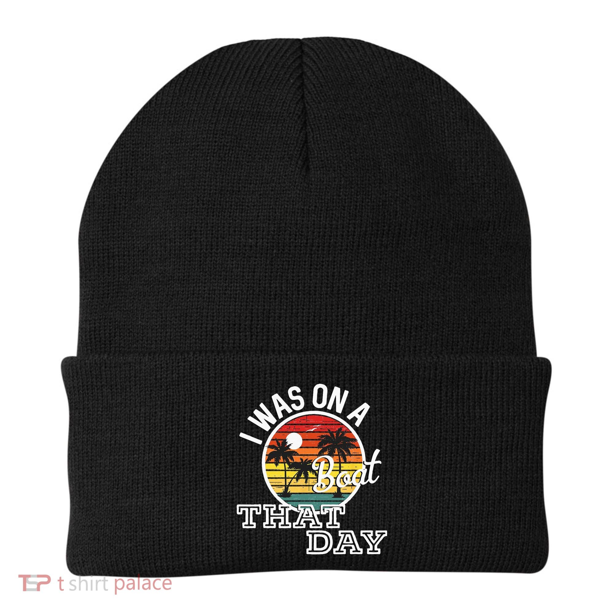 I Was On A Boat That Day Country Music Lyrics Beanie