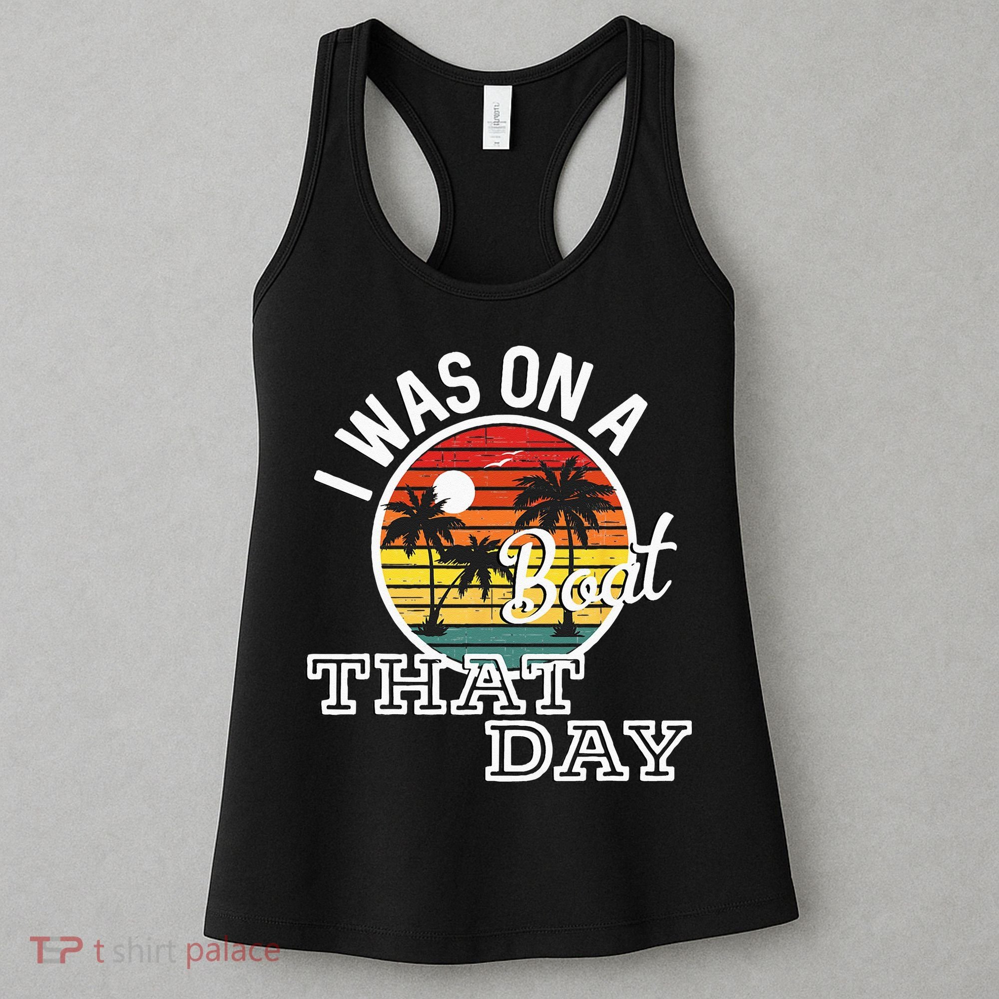 I Was On A Boat That Day Country Music Lyrics Women's Tank Top