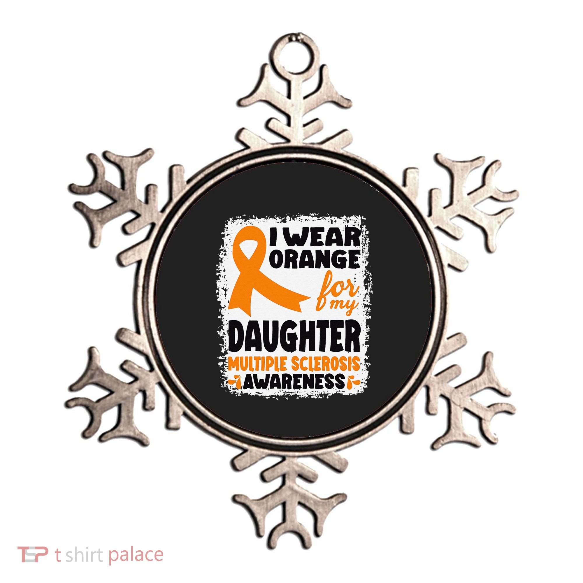 I Wear Orange For My Daughter Multiple Sclerosis Awareness Ornament