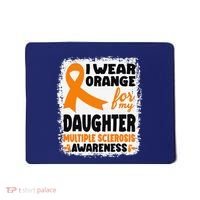 I Wear Orange For My Daughter Multiple Sclerosis Awareness Mousepad thumb 0
