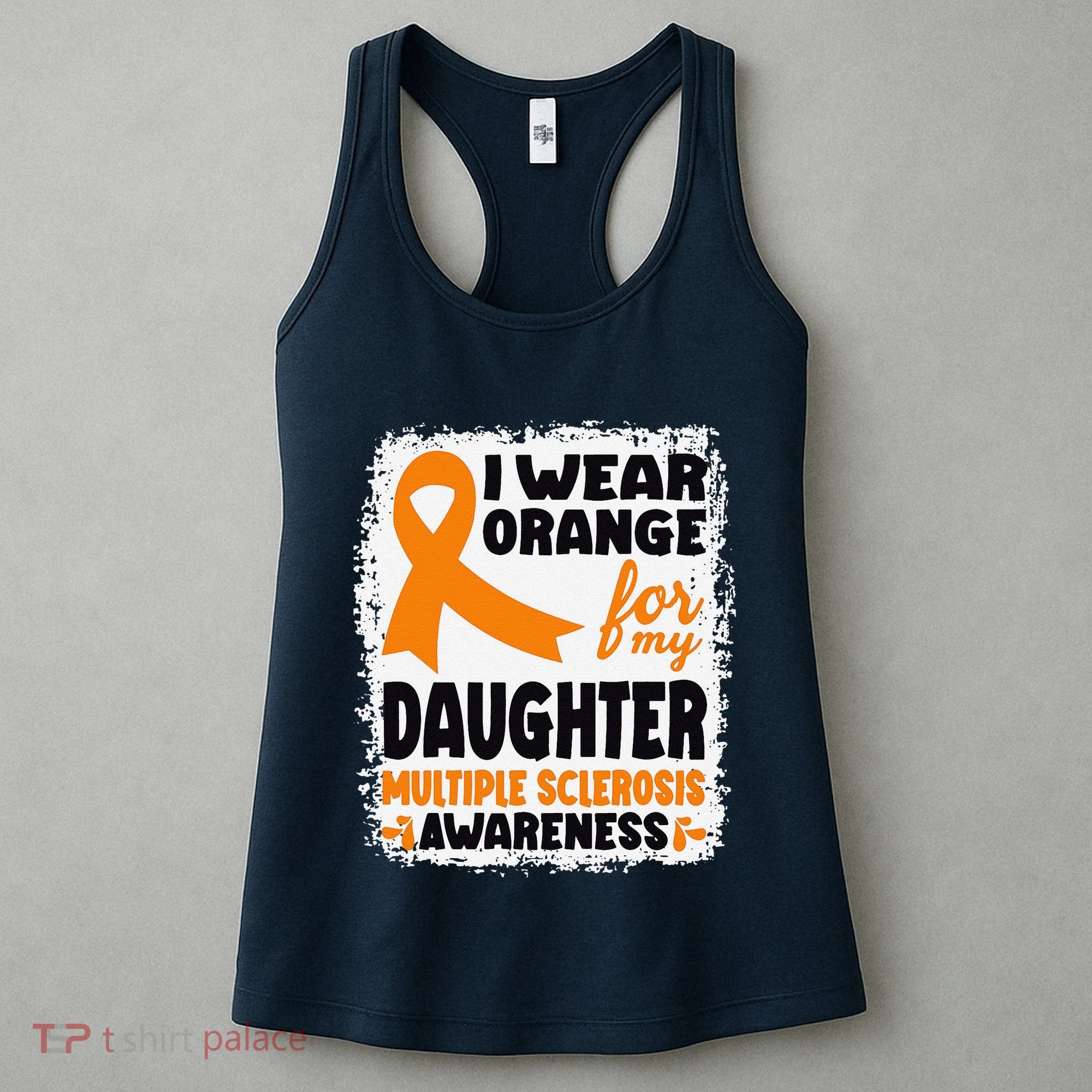 I Wear Orange For My Daughter Multiple Sclerosis Awareness Women's Tank Top