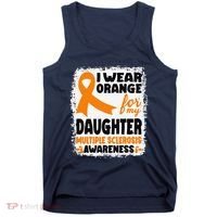 I Wear Orange For My Daughter Multiple Sclerosis Awareness Tank Top thumb 0