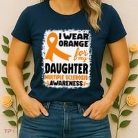 I Wear Orange For My Daughter Multiple Sclerosis Awareness Women's T-Shirt thumb 2