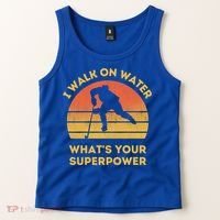 I Walk On Water Whats Your Superpower Ice Hockey Christmas Meaningful Gift Tank Top thumb 2