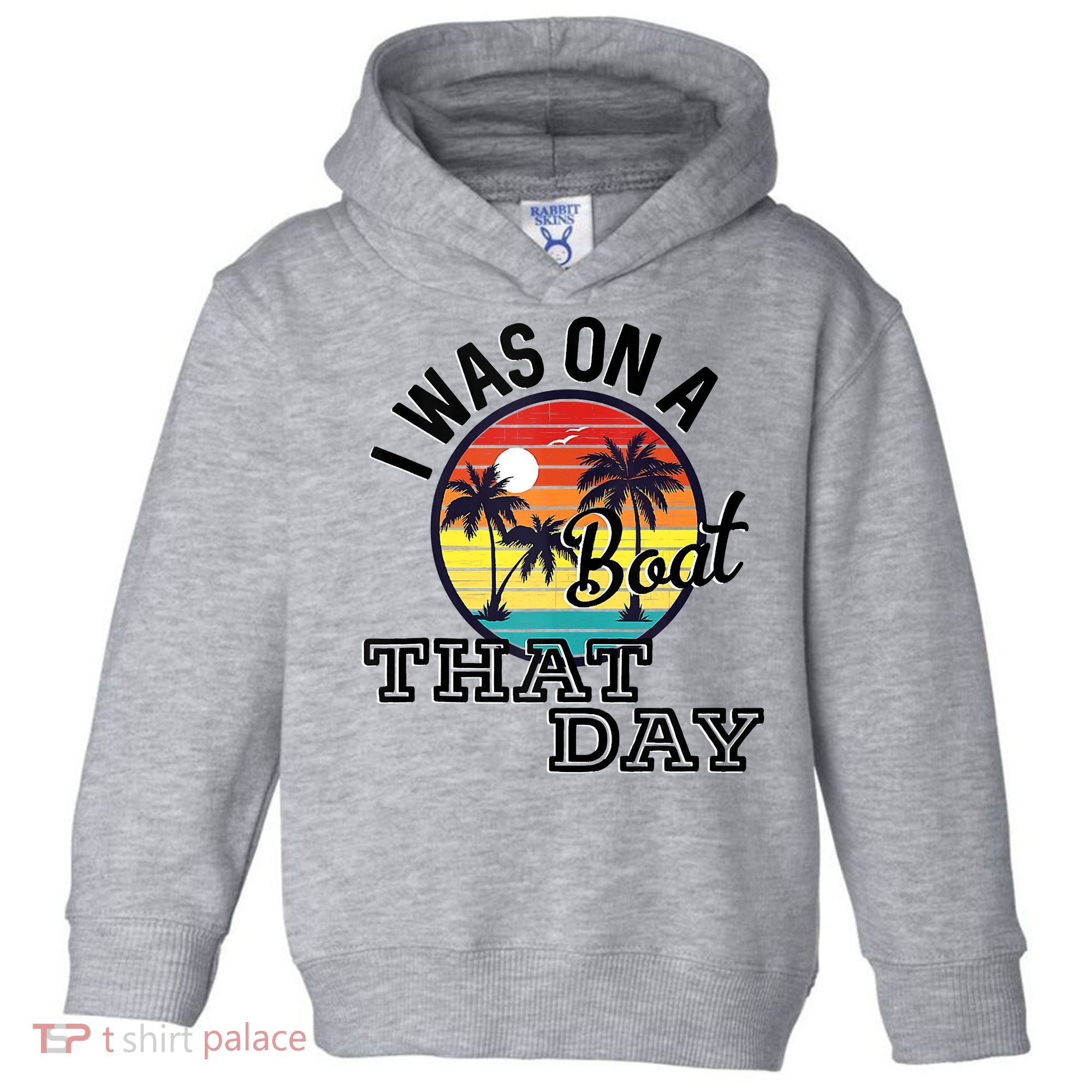 I Was On A Boat That Day Country Music Lyrics Toddler Hoodie