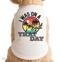I Was On A Boat That Day Country Music Lyrics Doggie Tank thumb 0