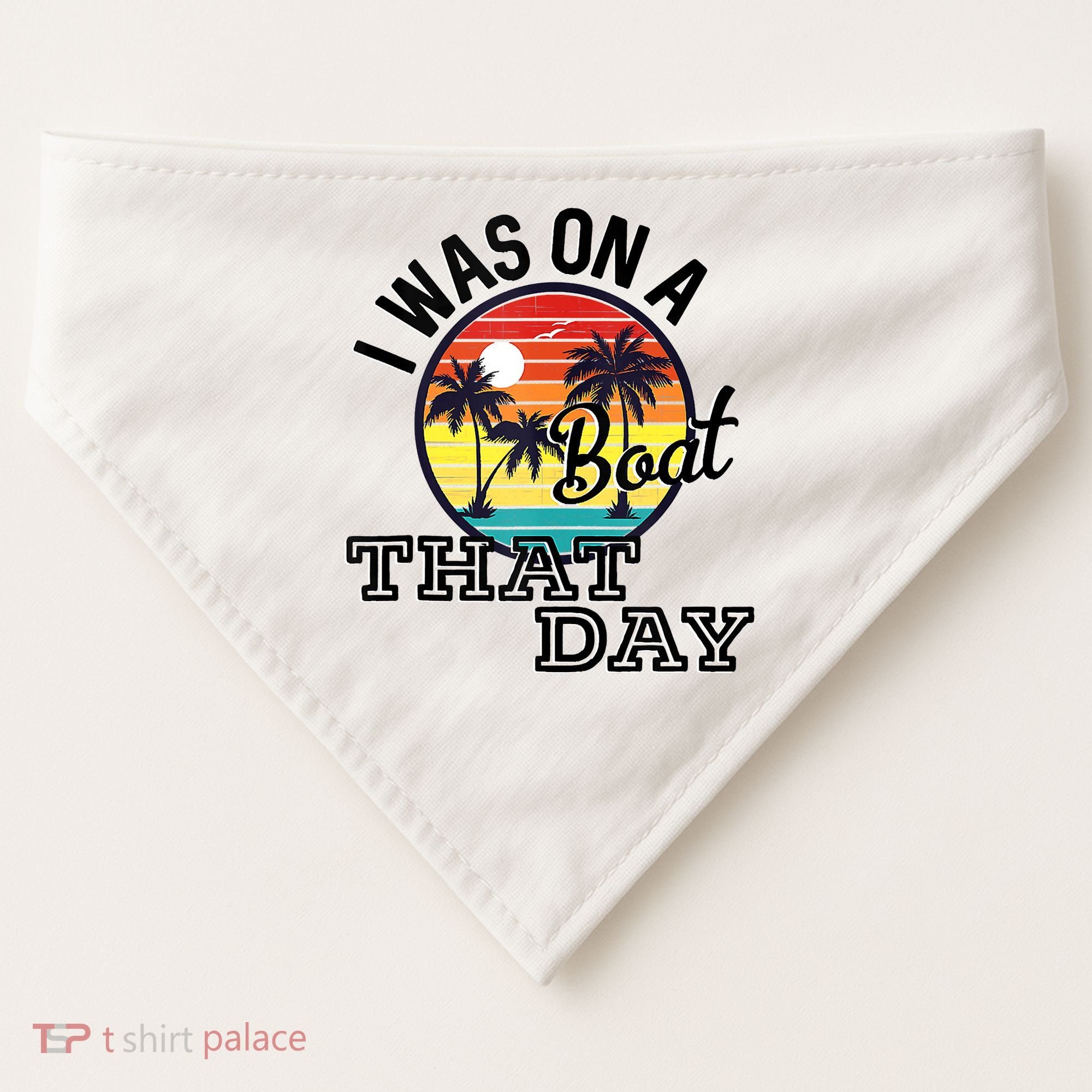 I Was On A Boat That Day Country Music Lyrics USA-Made Doggie Bandana