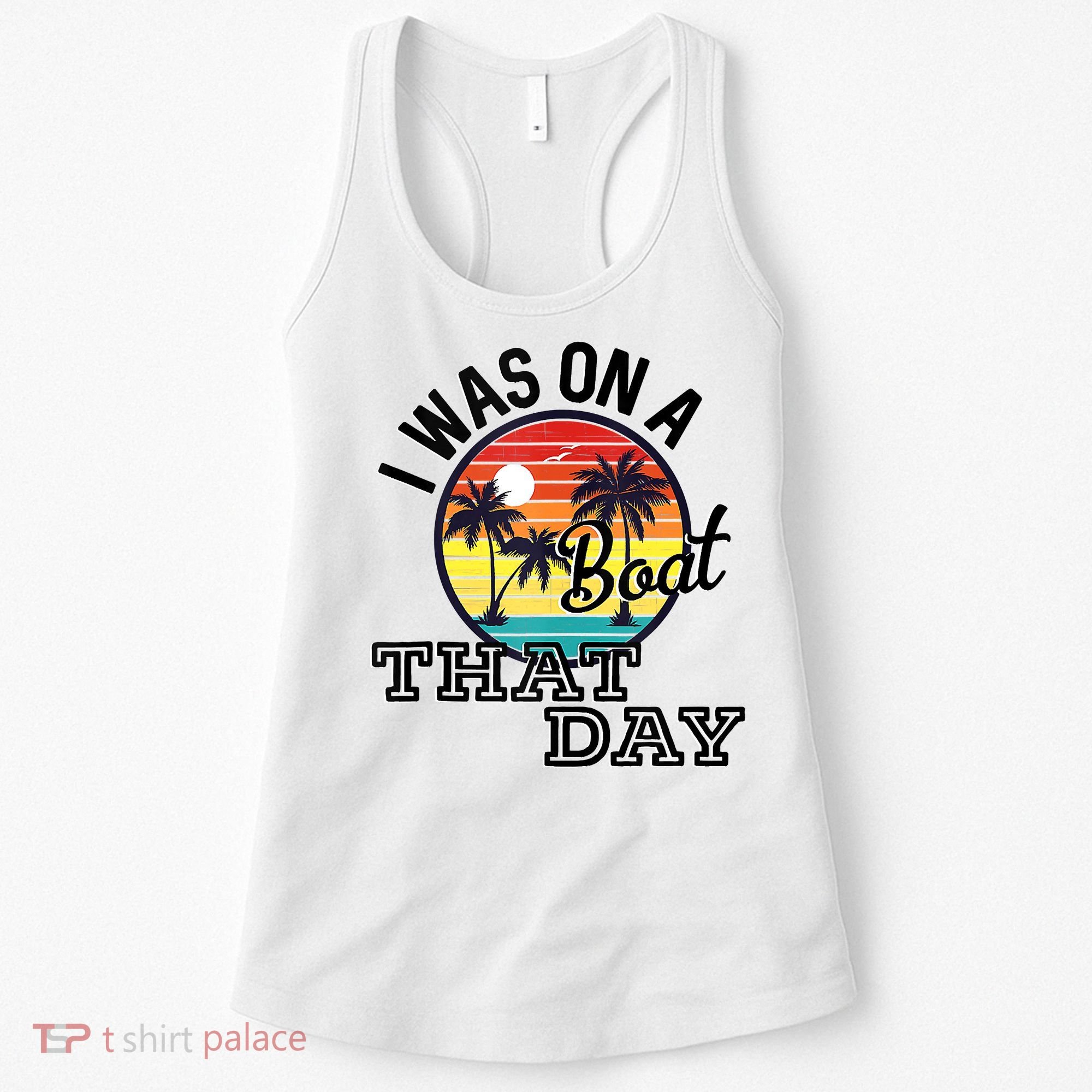 I Was On A Boat That Day Country Music Lyrics Women's Tank Top