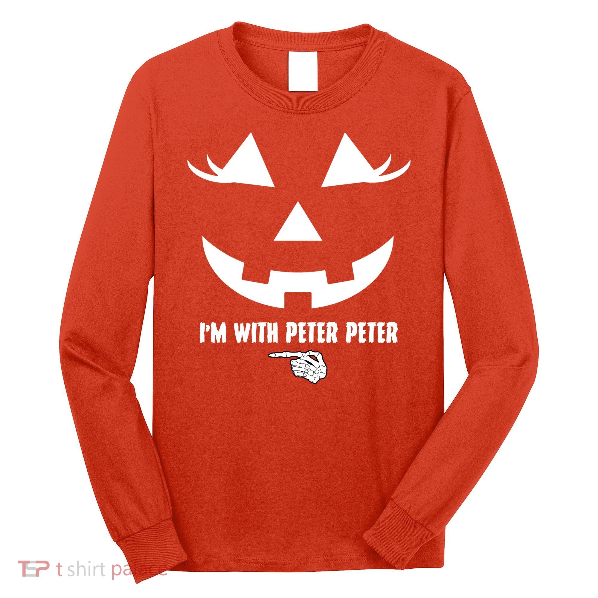 I'm With Peter Peter Skeleton Hand Pointing Matching Halloween Long Sleeve Shirt