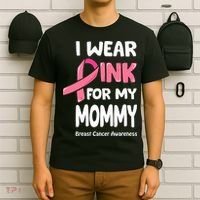 I Wear Pink For My Mommy Breast Cancer Mommy T-Shirt thumb 6