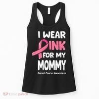 I Wear Pink For My Mommy Breast Cancer Mommy Women's Tank Top thumb 0